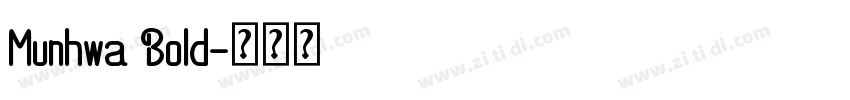 Munhwa Bold字体转换
